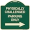 Signmission Physically Challenged Parking W/ Left Arrow Heavy-Gauge Aluminum Sign, 18" x 18", G-1818-23304 A-DES-G-1818-23304 - alternate 1